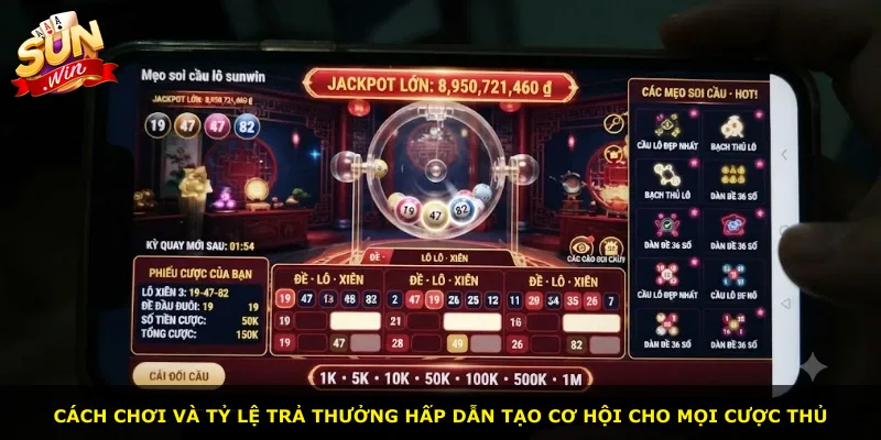 Cách chơi và tỷ lệ trả thưởng hấp dẫn tạo cơ hội cho mọi cược thủ