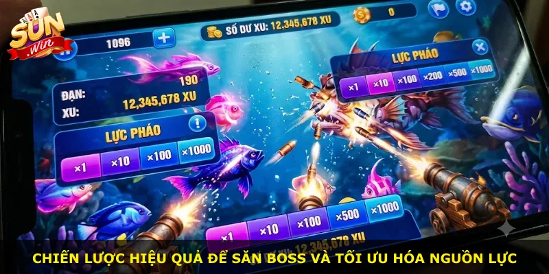 Chiến lược hiệu quả để săn boss và tối ưu hóa nguồn lực