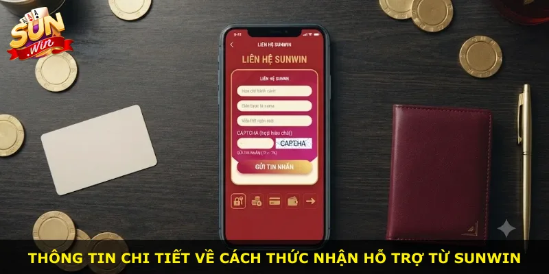 Thông tin chi tiết về cách thức nhận hỗ trợ từ Sunwin