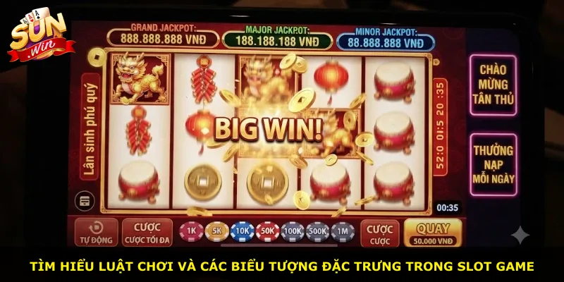 Tìm hiểu luật chơi và các biểu tượng đặc trưng trong slot game